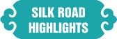 Silk Road Highlights